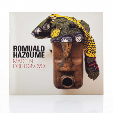 Romuald Hazoumè:Made in Porto Nova