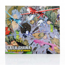 Laila Shawa: The Other Side of Paradise